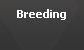 Breeding