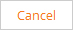 Cancel